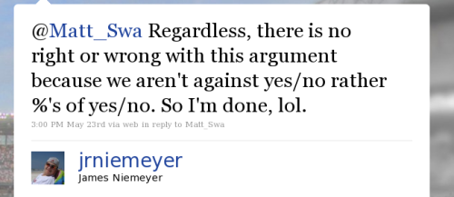 @Matt_Swa Regardless, there is no right or wrong with this argument because we aren't against yes/no rather %'s of yes/no. So I'm done, lol.